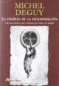 ENERGIA DE LA DESESPERACIN, LA