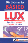 DICCIONARIO BASICO LUX ENGLISH-SPANISH, ESPA�OL-INGLES