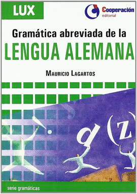 GRAMATICA ABREVIADA DE LA LENGUA ALEMANA