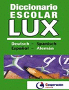 DICCIONARIO BASICO LUX ESPAOL-ALEMAN DEUTSCH-SPANISCH