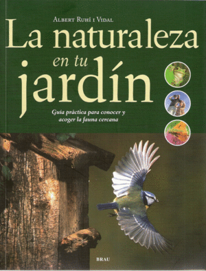 NATURALEZA EN TU JARDIN, LA