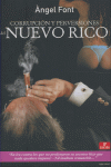 CORRUPCION Y PERVERSIONES DEL NUEVO RICO