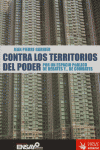 *** CONTRA LOS TERRITORIOS DEL PODER