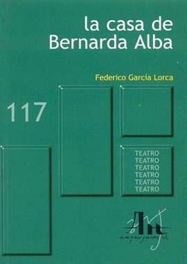 CASA DE BERNARDA ALBA, LA N� 117