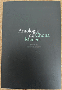 ANTOLOGA DE CHONA MADERA