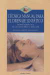 TECNICA MANUAL PARA EL DRENAJE LINFATICO ***