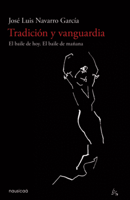 TRADICION Y VANGUARDIA BAILE DE HOY/BAILE DE MA�ANA