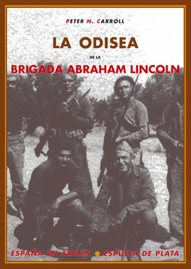 ODISEA DE LA BRIGADA LINCOLM, LA