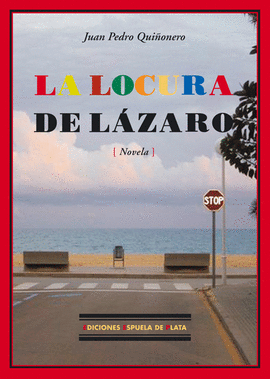 LOCURA DE LAZARO, LA