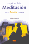 PRACTICA DE LA MEDITACION, LA