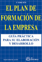 EL PLAN DE FORMACI�N DE LA EMPRESA. 2� EDICI�N
