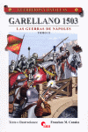 GUERREROS Y BATALLAS GARELLANO 1503 TOMO II