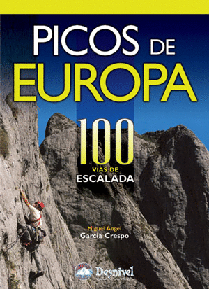 PICOS EUROPA 100 VIAS DE ESCALADA