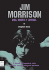 JIM MORRISON VIDA MUERTE Y LEYENDA