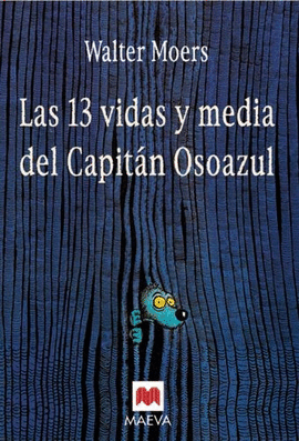 13 VIDAS Y MEDIA DEL CAPITAN OSOAZUL, LAS