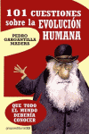 101 CUESTIONES SOBRE LA EVOLUCION HUMANA