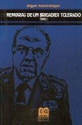 MEMORIAS DE UN BRIGADIER TOLEDANO I