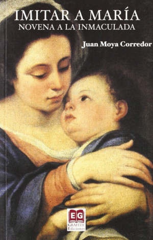 IMITAR A MARIA. NOVENA A LA INMACULADA