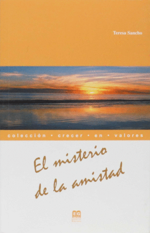 MISTERIO DE LA AMISTAD