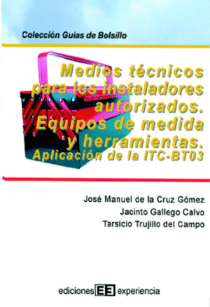 MEDIOS TECNICOS PARA INSTALADORES AUTORIZADOS