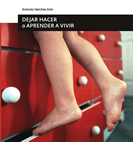 DEJAR HACER O APRENDER A VIVIR