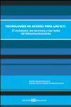 TECNOLOGIAS DE ACCESO PARA LAS ICTS EL INSTALADOR