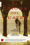 ENIGMA DEL CUATRO - MISTERIO