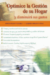 OPTIMICE LA GESTION DE SU HOGAR Y DISMINUIRA SUS GASTOS