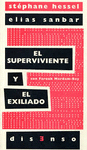 SUPERVIVIENTE Y EL EXILIADO, EL