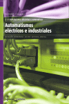 ***AUTOMATISMOS ELECTRICOS E INDUSTRIALES. CICLO FORMATIVO GRADO MED