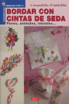 BORDAR CON CINTAS DE SEDA. FLORES, ANIMALES, INICIALES...