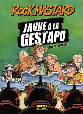 ROCK MASTARD 1 JAQUE A LA GESTAPO