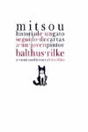 MITSOU HISTORIA DE UN GATO SEGUIDO CARTAS A UN JOVEN PINTOR