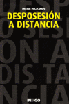 DESPOSESION A DISTANCIA