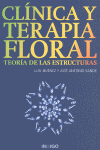 CLINICA Y TERAPIA FLORAL. TEORIA DE LAS ESTRUCTURAS