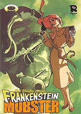FRANKENSTEIN MOBSTER N� 1