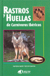 RASTROS Y HUELLAS DE CARNIVOROS IBERICOS