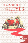 MUERTE DE LOS REYES, LA -NOVA EDICIO-