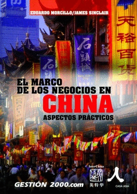 MARCO DE LOS NEGOCIOS EN CHINA, EL