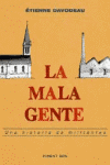 MALA GENTE, LA