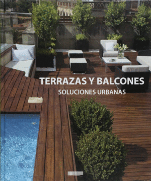 TERRAZAS Y BALCONES SOLUCIONES URBANAS