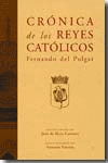 CRONICA DE LOS REYES CATOLICOS VOLUMENES I Y II