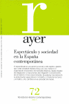 ESPECTACULO Y SOCIEDAD EN LA ESPA�A CONTEMPORANEA