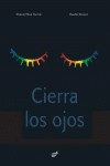 CIERRA LOS OJOS