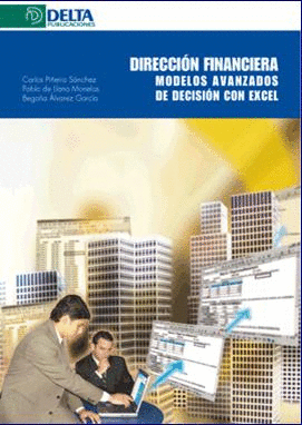 DIRECCION FINANCIERA MODELOS AVANZADOS DE DECISION CON EXCEL