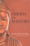 MIRADA DEL MAESTRO, LA