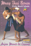 MUAY THAI BORAN EL ARTE MARCIAL TAILANDES