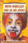 NUEVOS MAQUILLAJES PARA LOS MAS JOVENES - SERIE MAQUILLAJE