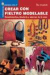 CREAR CON FIELTRO MODELABLE COMPLEMENTOS BISUTERIA Y ADORNOS CASA