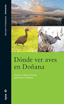 DONDE VER AVES EN DO�ANA